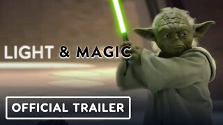 Light & Magic - Official Trailer