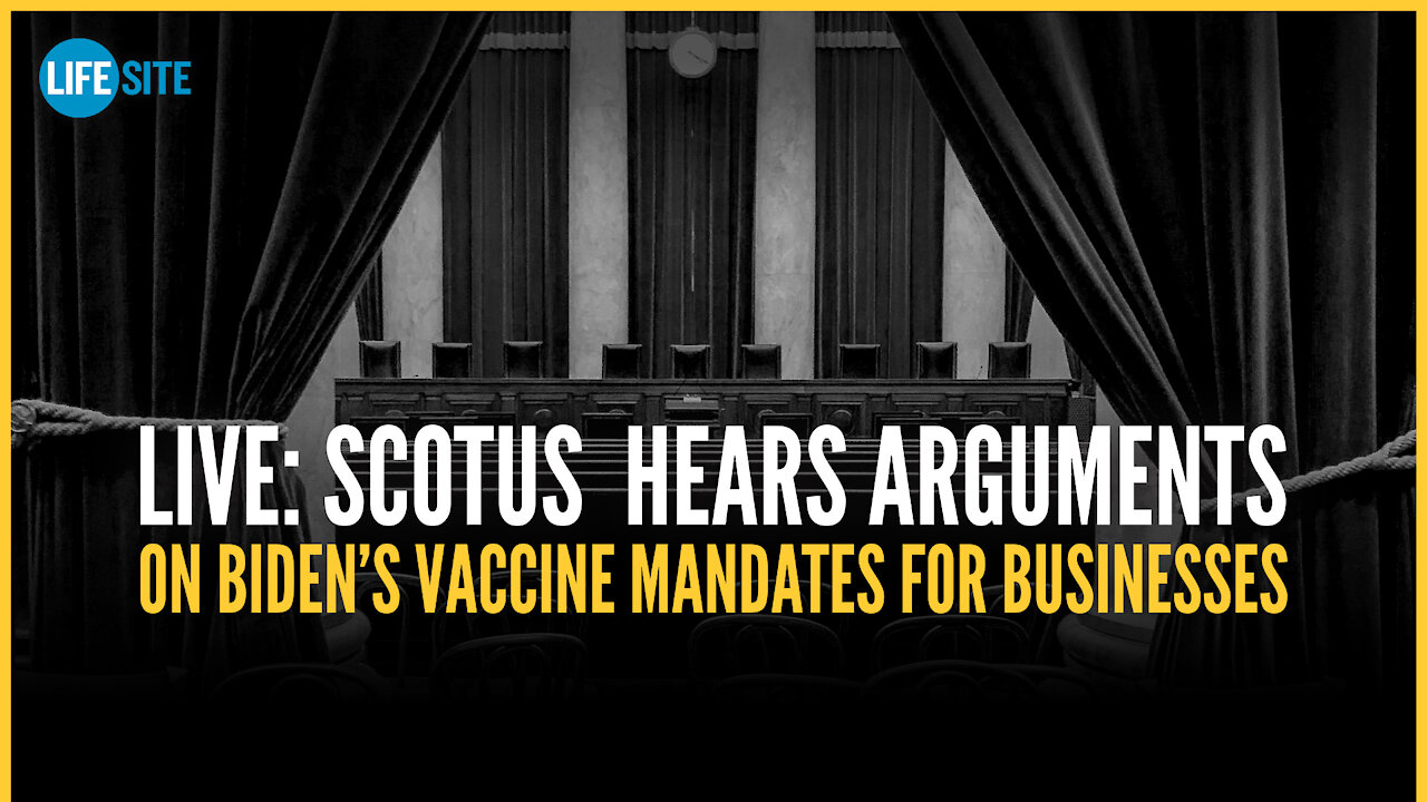 LIVE: Supreme Court hears arguments on Biden's vaccine mandates for businesses, health workers