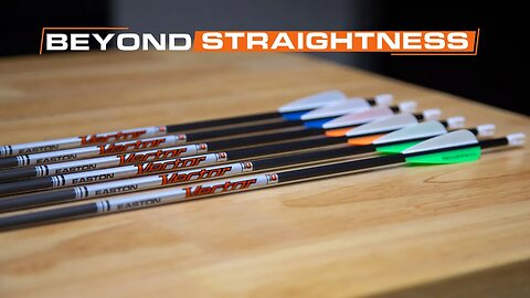 Easton - Beyond Straightness // EPISODE 2 - Choosing The Right Arrow For You