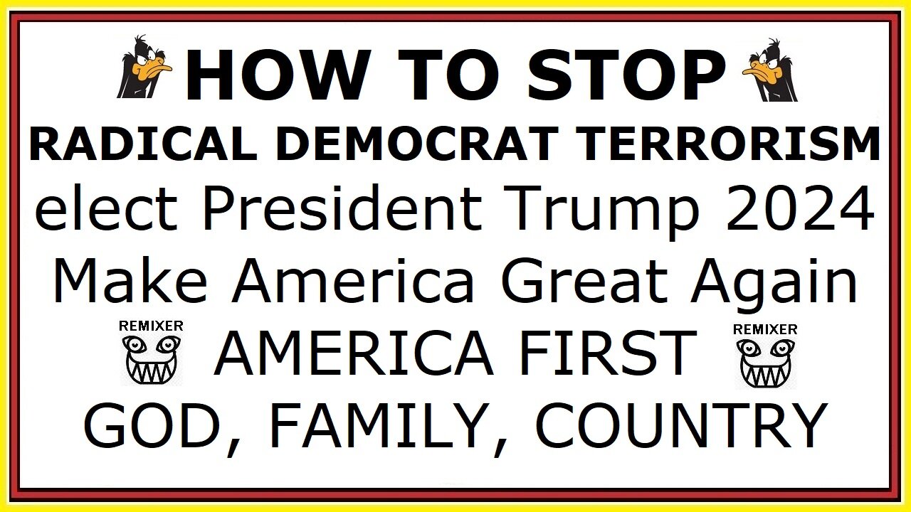 HOW TO STOP RADICAL DEMOCRAT TERRORISM