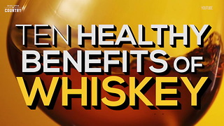 10 Health Benefits of Whiskey