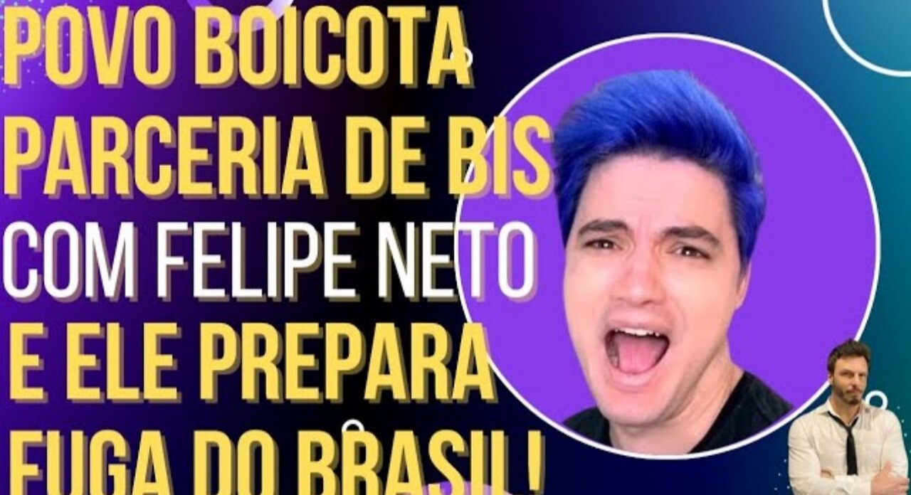 In Brazil, Felipe Neto's sponsorship of Bis is boycotted and he prepares to escape from Brazil!