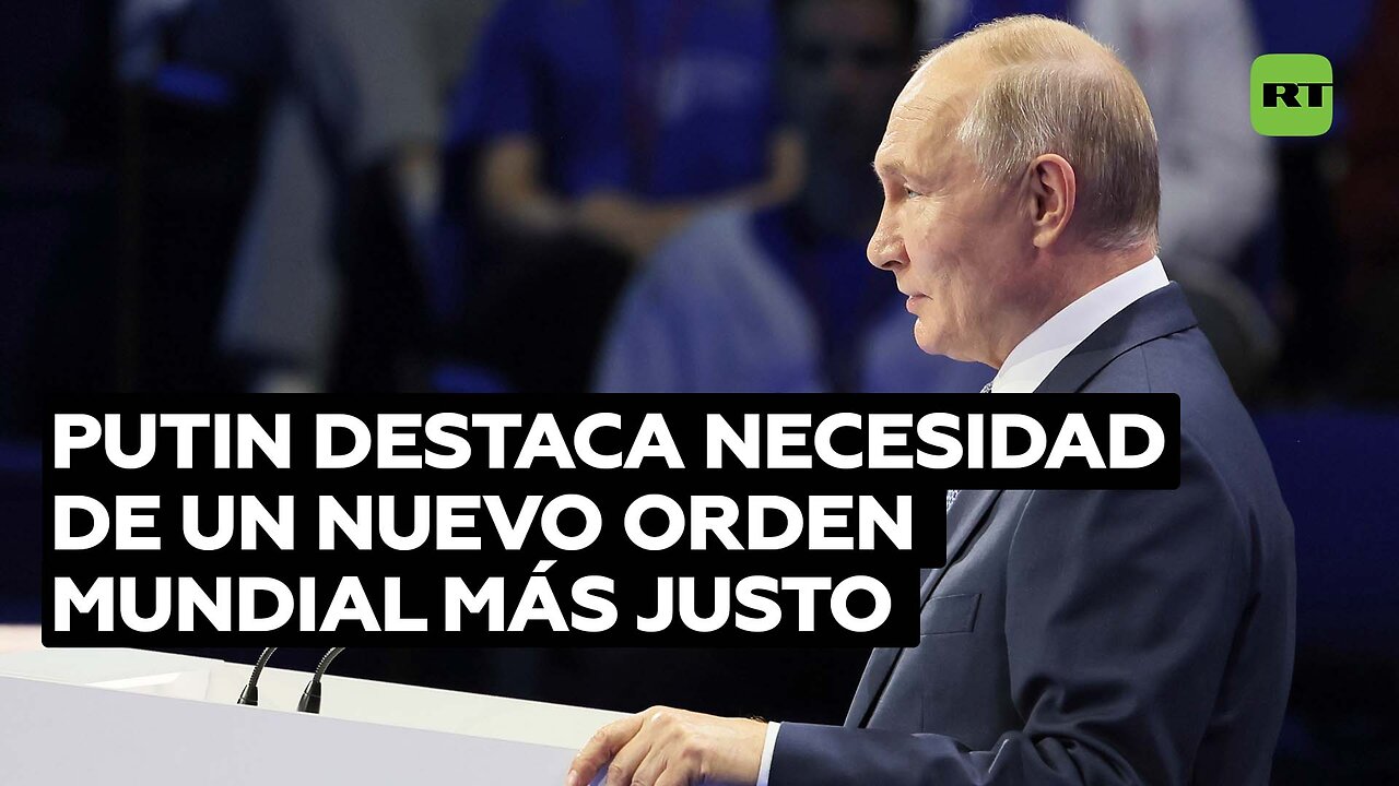 Putin: "Construir un orden mundial multipolar es inevitable y necesario"