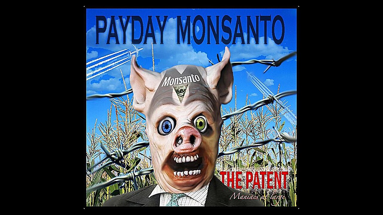 Payday Monsanto - The Stranglehold (Video)