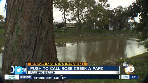 Push to call Rose Creek a park