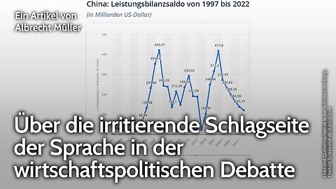 Über die irritierende Schlagseite der Sprache in der wirtschaftspolitischen Debatte. Albrecht Müller