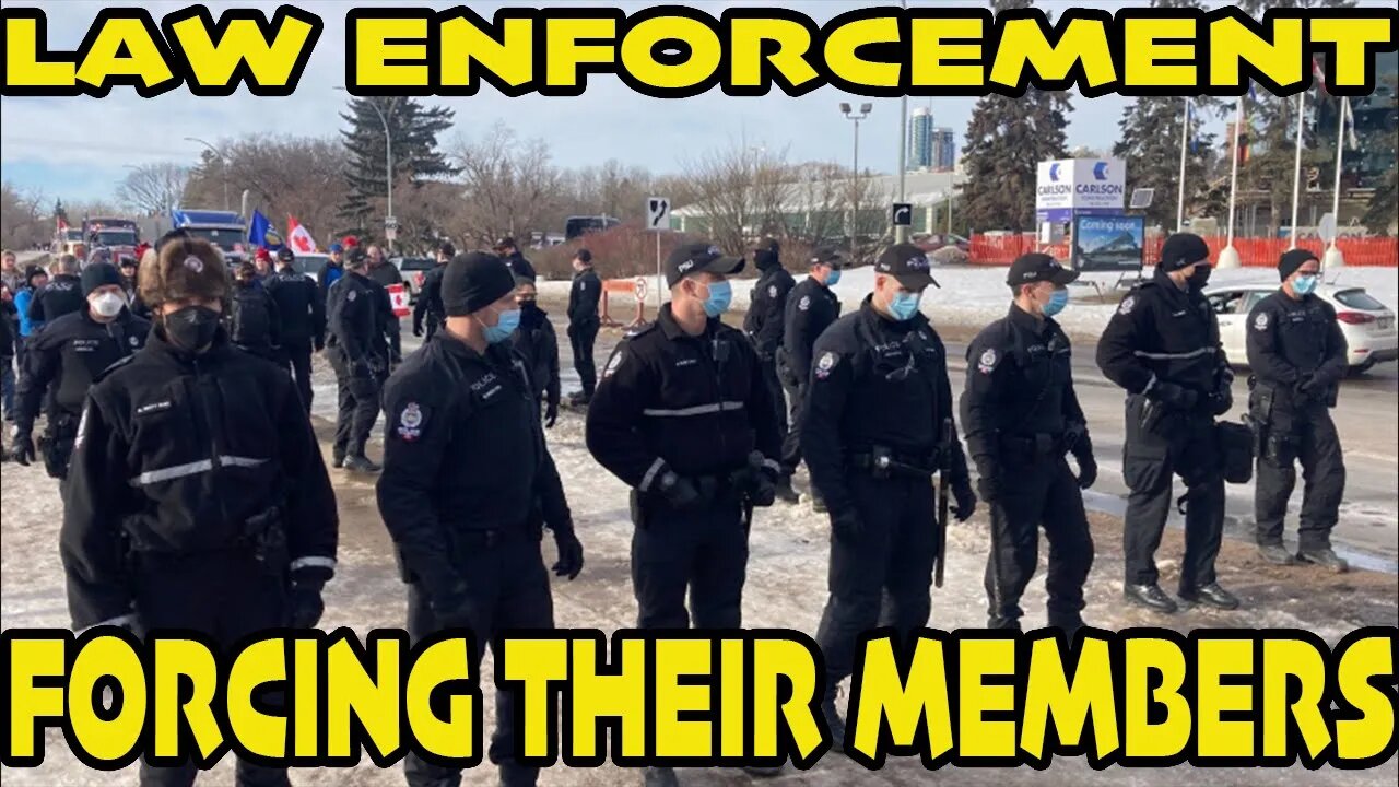 🇨🇦*LAW ENFORCEMENT FORCING ORDERS**🇨🇦 (THEY ARE SCARED)