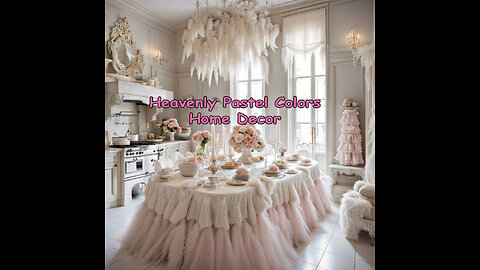 Heavenly Pastel Colors Home Decor.