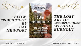 Slow Productivity: The Lost Art of Accomplishment Without Burnout by Cal Newport. Book Summary