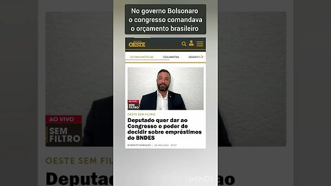 Deputado quer que o Congresso comande o orçamento do BNDES, o que vc acha?