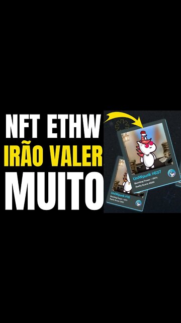 RÁPIDO PRIMEIROS NFTS ETHW IRÃO VALER MUITO COMPRE O SEU.