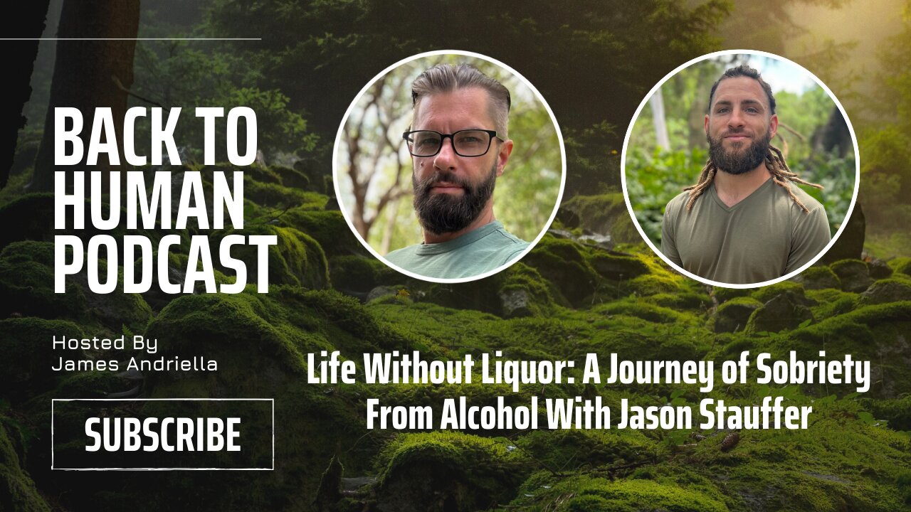 Life Without Liquor: A Journey of Sobriety From Alcohol With Jason Stauffer