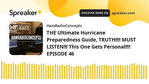 THE Ultimate Hurricane Preparedness Guide, HamRadioConcepts podcast, Episode 46