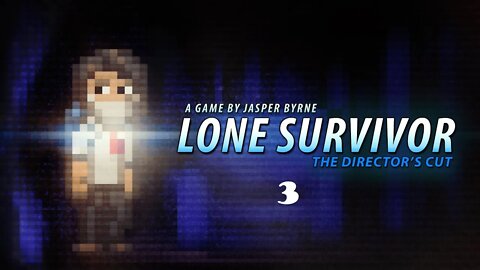 Dane Green Plays Lone Survivor: The Director's Cut Part 3