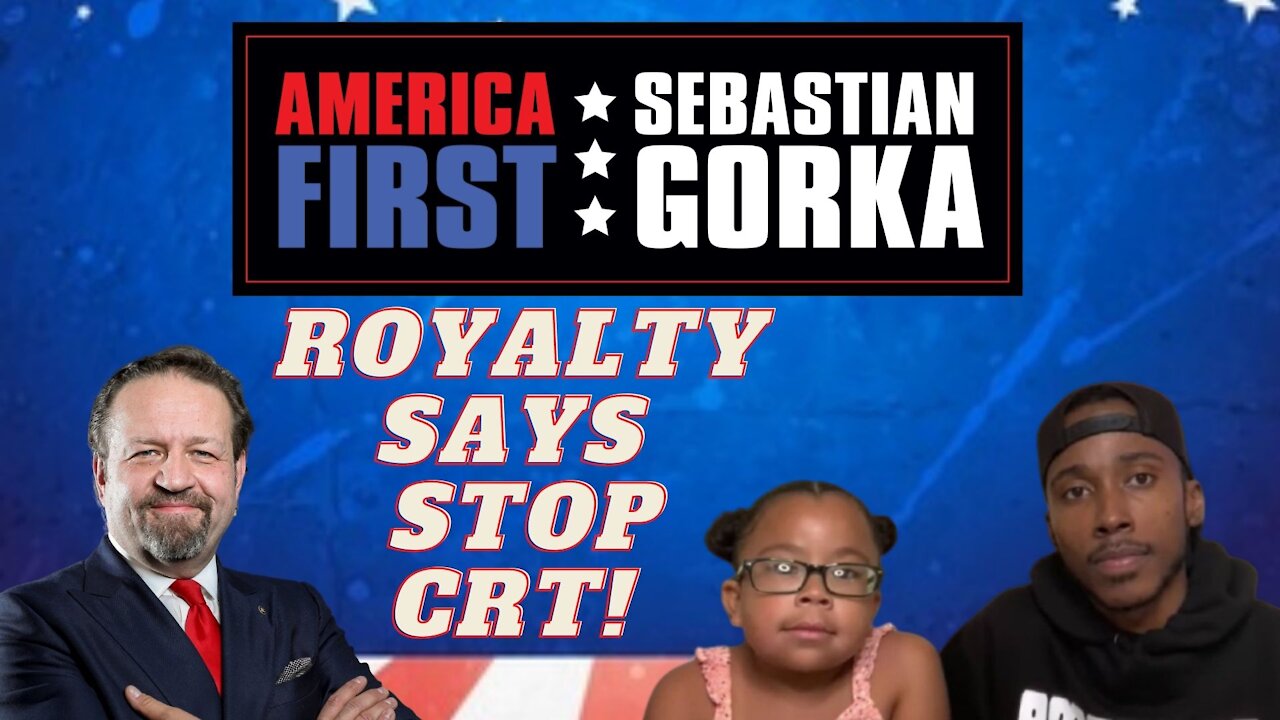 Royalty says Stop CRT! Kory Yeshua with Sebastian Gorka on AMERICA First