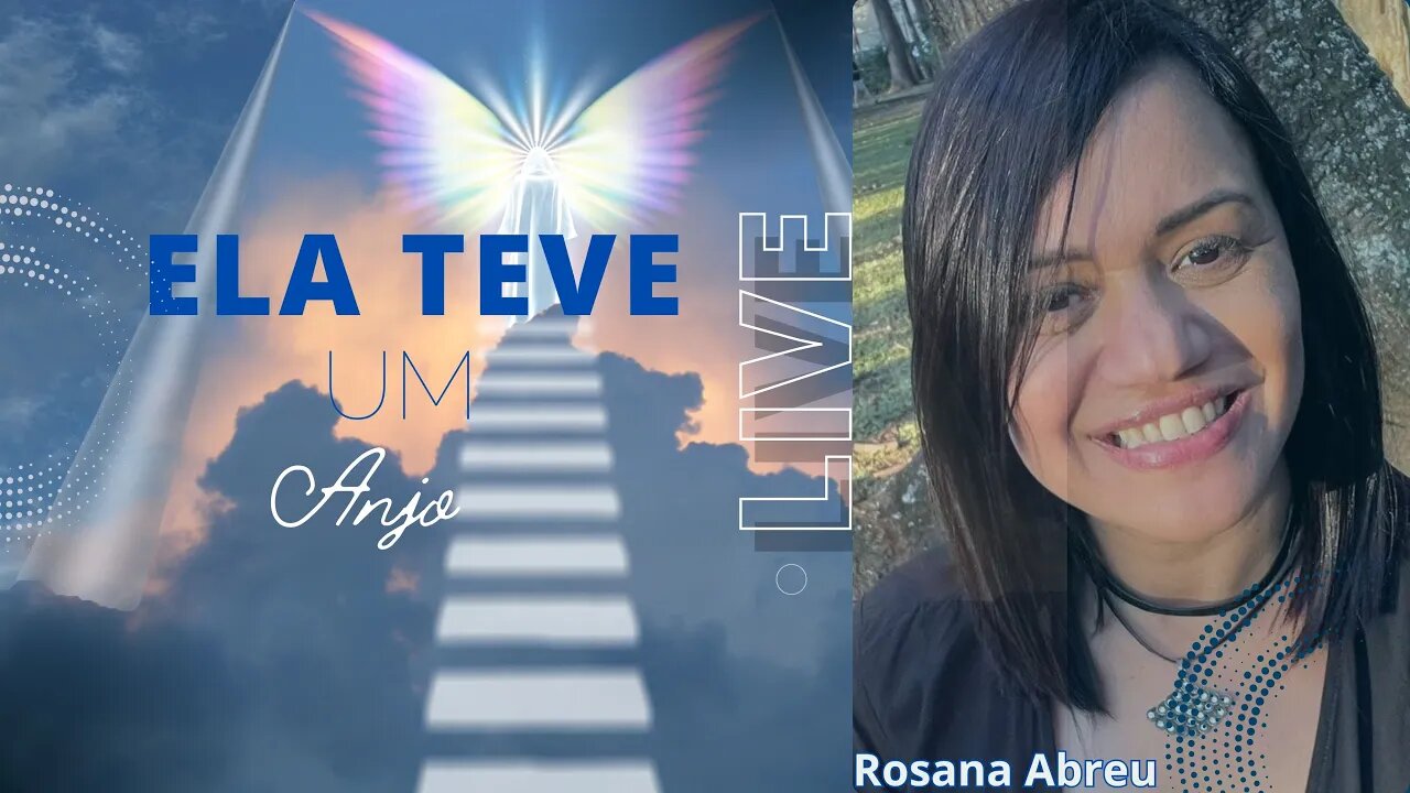 Live | Ela Teve Um Anjo | Live Rosana Abreu @rosanaabreu1391