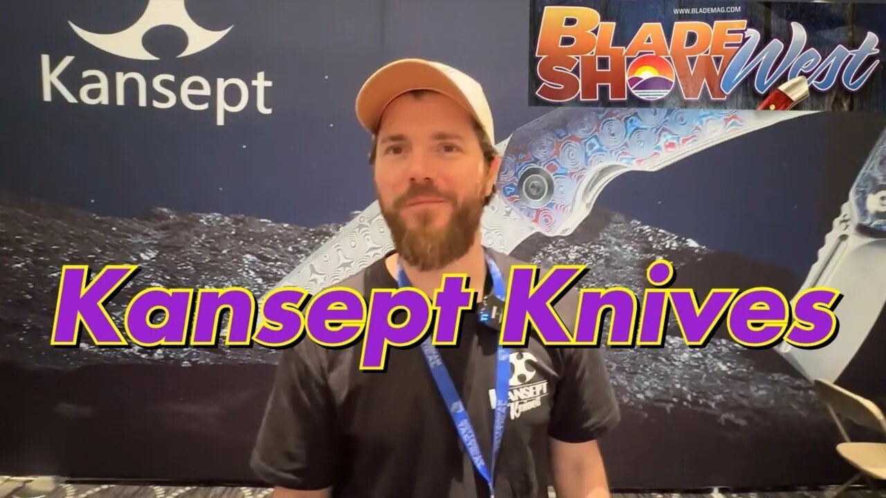 Kansept Knives ! Blade Show West 2023 ! New models on display !!