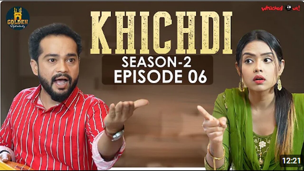 Khichdi Episode 6 | Season 2 | Best Hindi Comedy Videos | Funny Videos 2022 | Golden Hyderabadiz