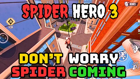 "Spider Hero 3: Epic Battles and Amazing Abilities - Let's Play" Spider Hero 3 Gameplay 6