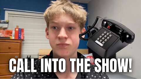 Call Into The Show!