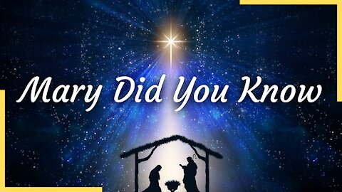 Mary Did You Know - Music Video - Psalms Of Love