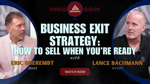 Business Exit Strategy: How to Sell When You're Ready