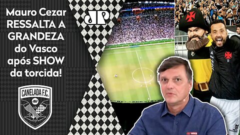 "Gente, o VASCO É ISSO! NÃO ME SURPREENDE!" Mauro Cezar FALA sobre SHOW da torcida contra Cruzeiro!