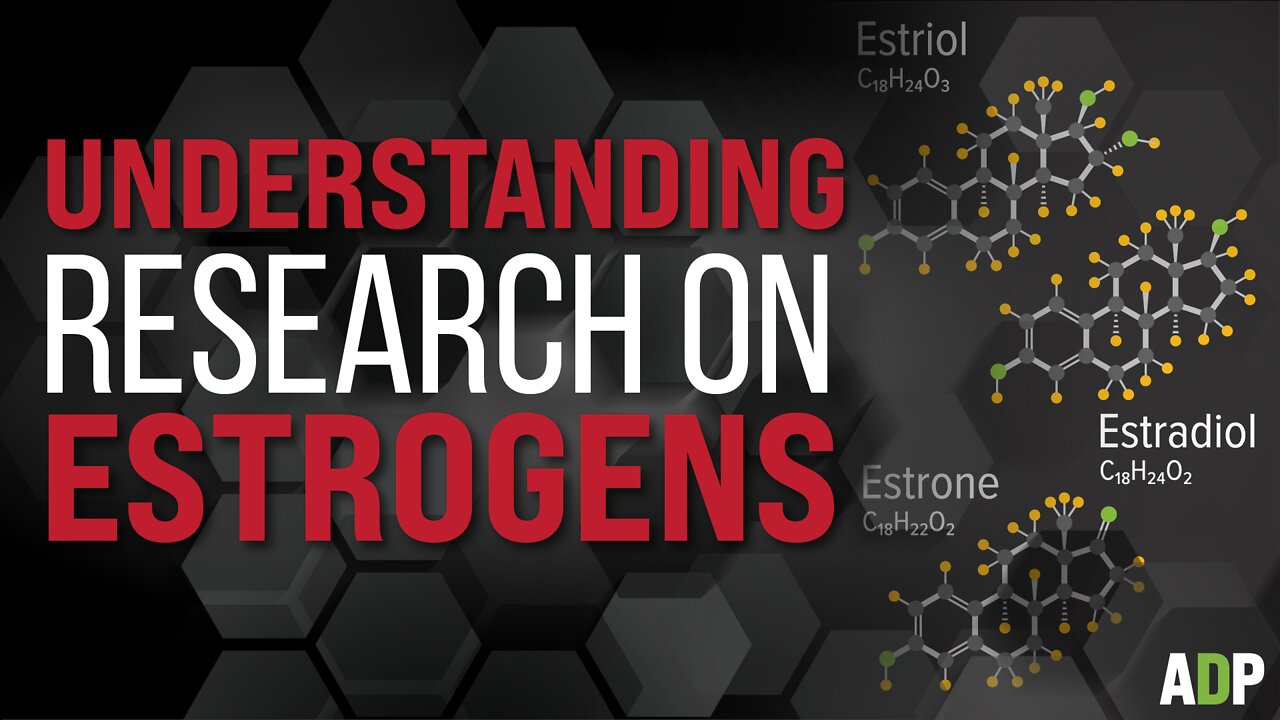 Understanding Research On Estrogens