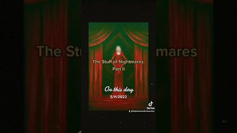 The Stuff of Nightmares