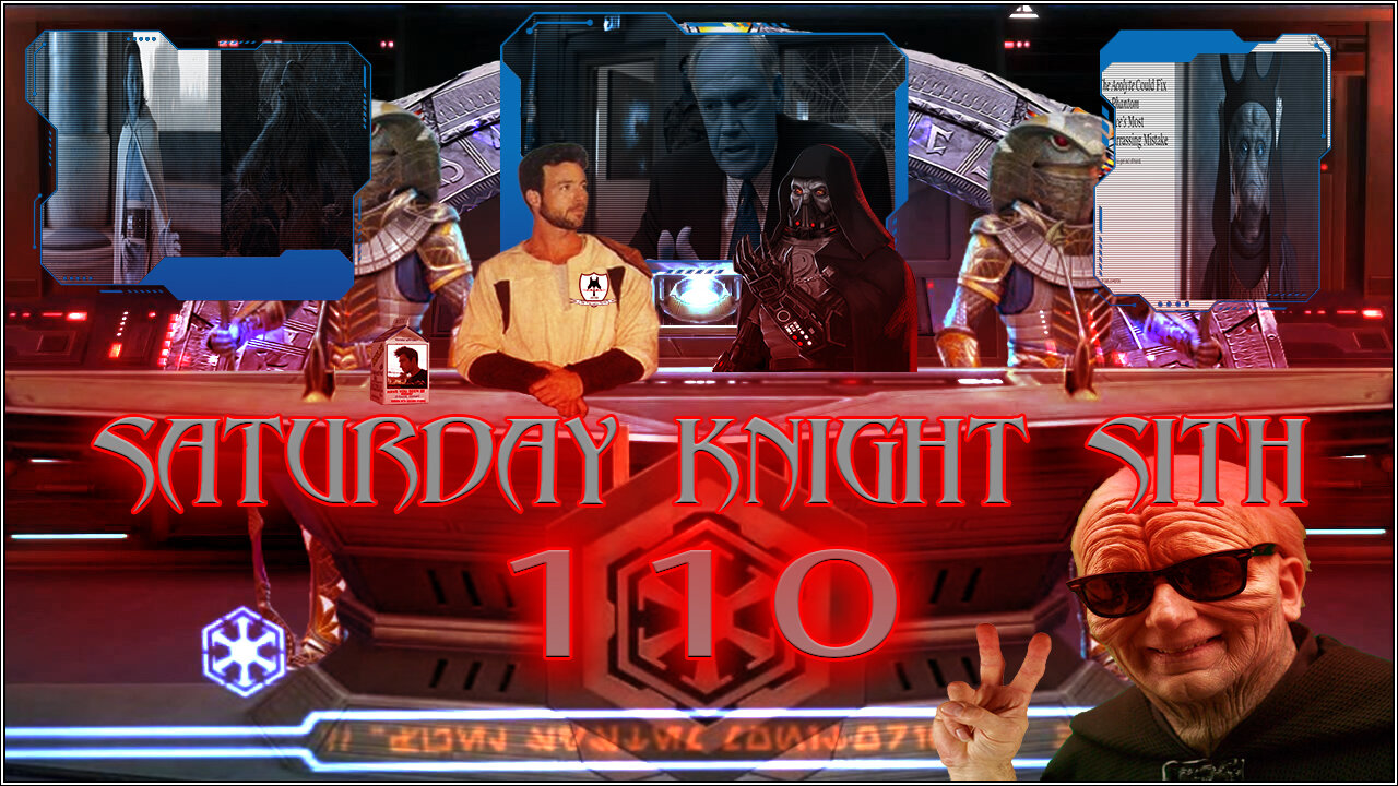 Saturday Knight Sith 110 The Acolyte Ep1&2 Review, Watch Party Stargate SG-1 S01E21 & More!