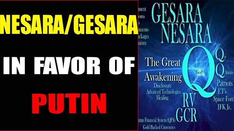 NESARA/GESARA IN FAVOR OF PUTIN