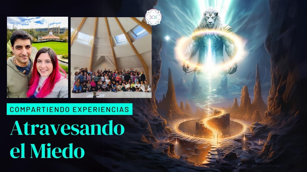 Atravesando el Miedo - Compartiendo experiencias - veintiochoalmas