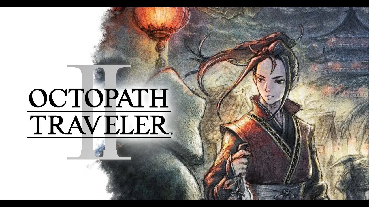 [OCTOPATH TRAVELER 2] Hikari the Warrior: Chapter 3 - Part#23