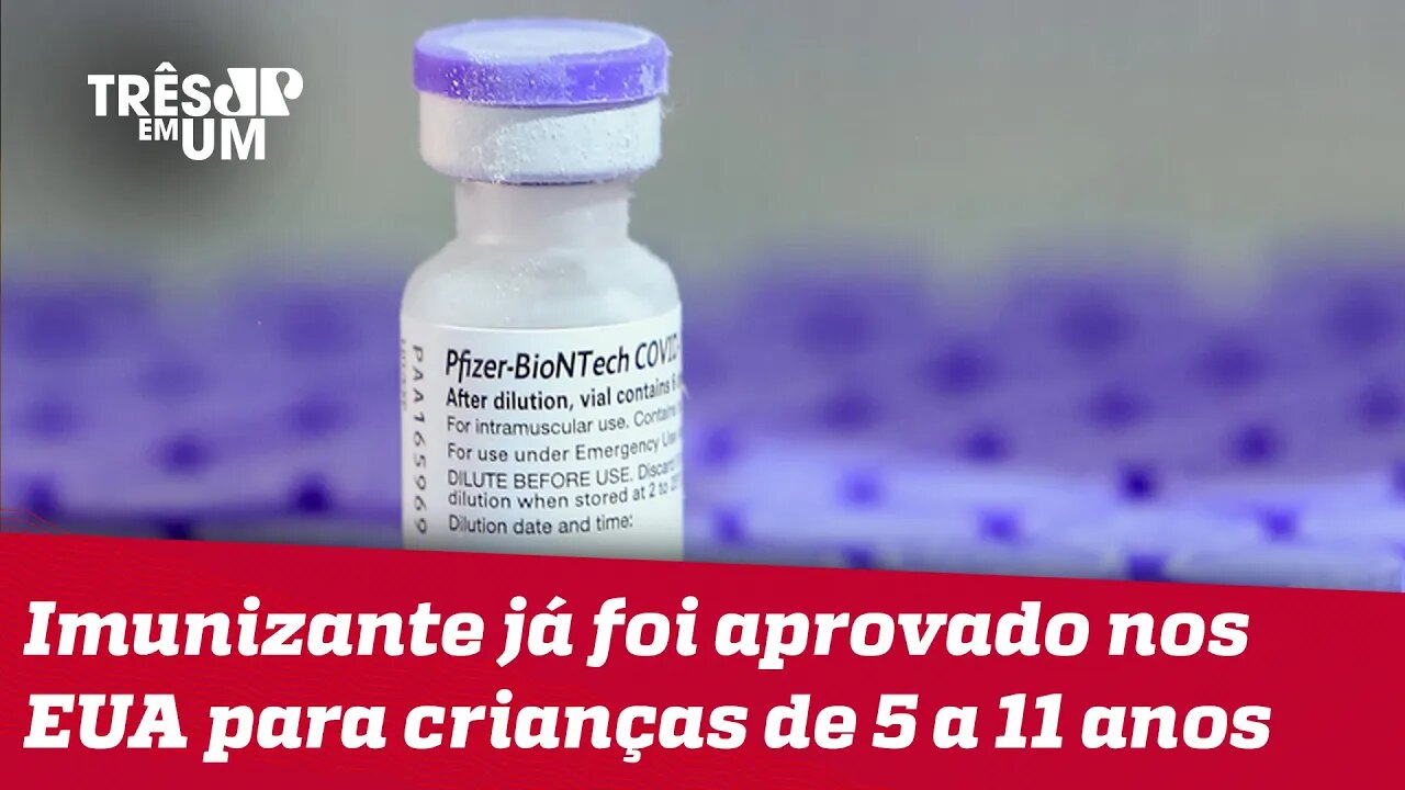 Pfizer pede à Anvisa uso definitivo da vacina em crianças