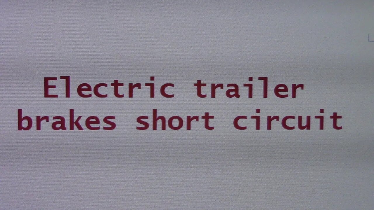 electric trailer brakes short circuit fixed