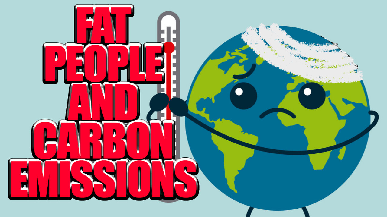 Obese People Are Hurting the Planet Live 3/8/22 1 pm EST