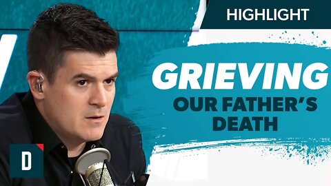 Brother Is Struggling to Grieve Our Father’s Death