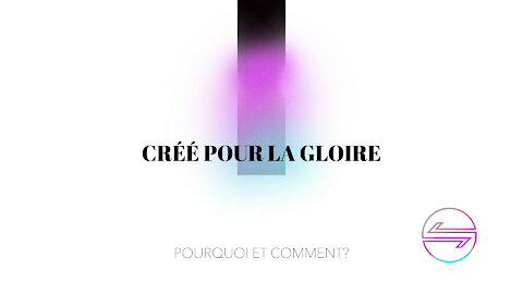 Créé pour la gloire