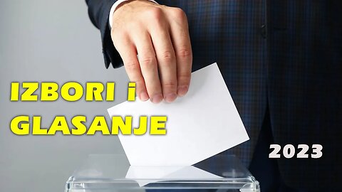 Izbori i glasanje 2023