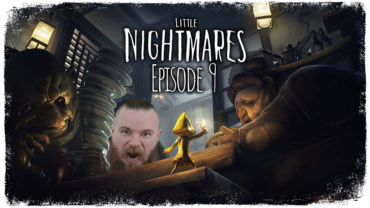 Little Nightmares // Episode 9 // DINNER IS SERVED // Gameplay Walkthrough