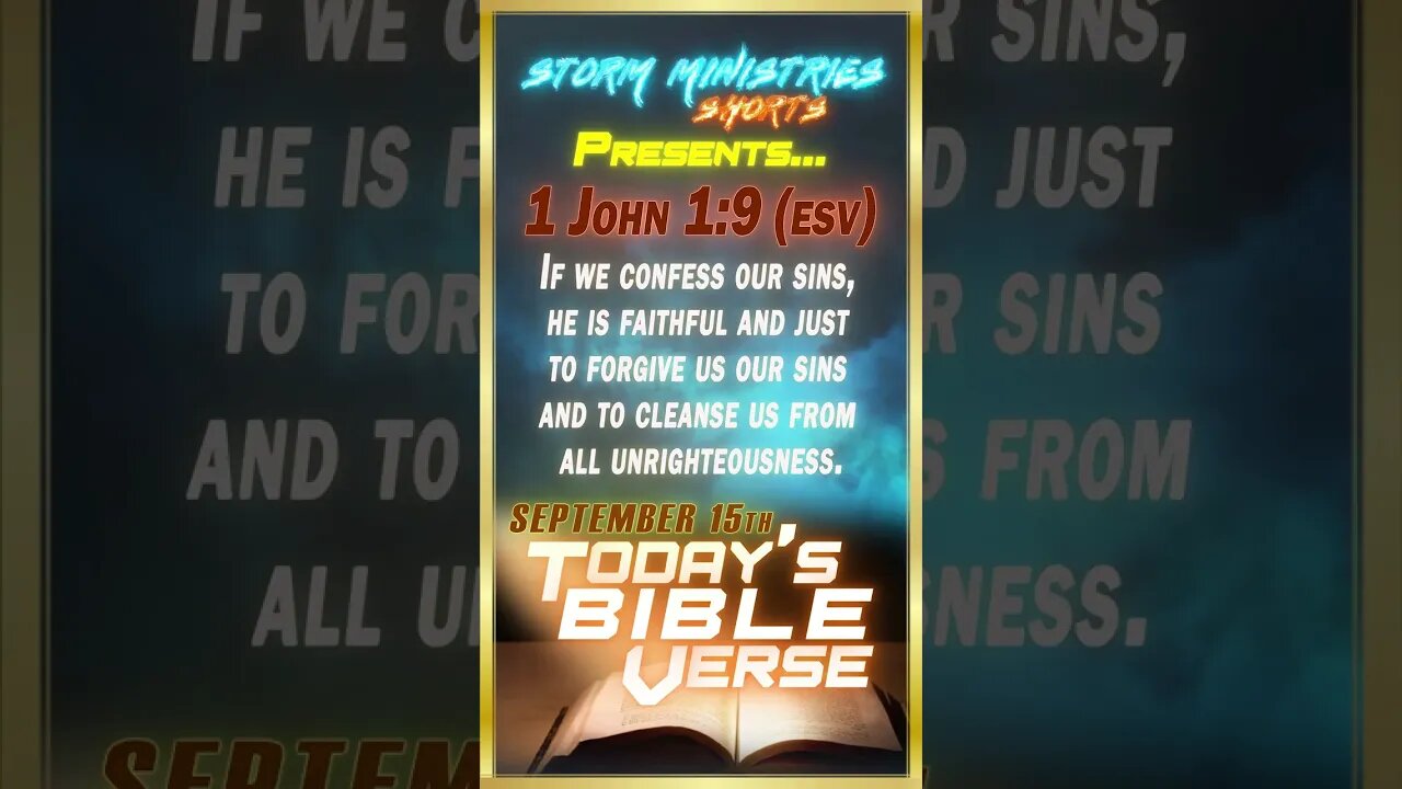 9.15.2022 | STORM MINISTRIES | Daily Bible Verse | 1 JOHN 1:9 (ESV) | #shorts