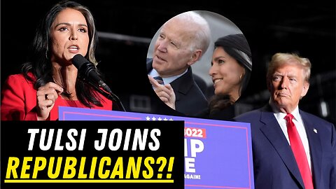 TULSI GABBARD Makes SHOCKING Switch to Republican Party!