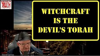 WITCHCRAFT is the DEVIL'S TORAH | David Carrico | #FOJC Radio