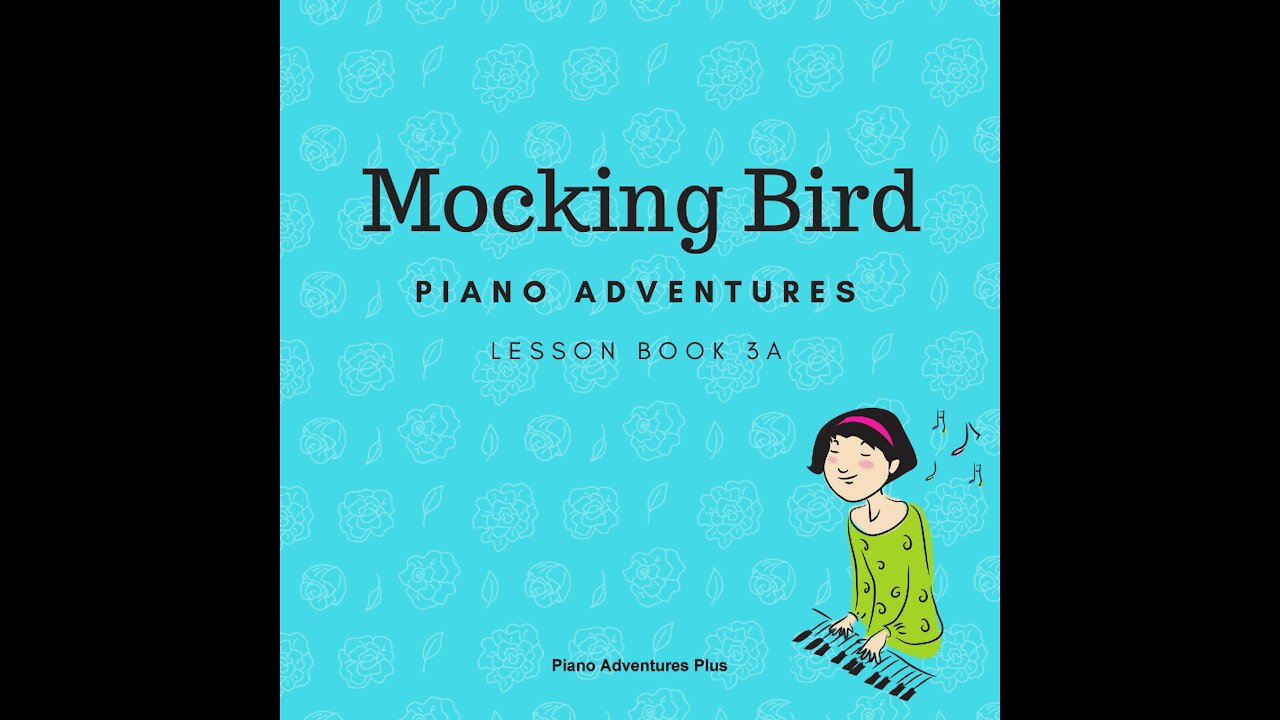 Piano Adventures Lesson Book 3A - Mocking Bird