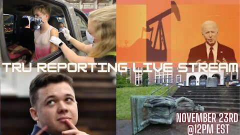 TRUreporting Live Stream-- November 23rd!