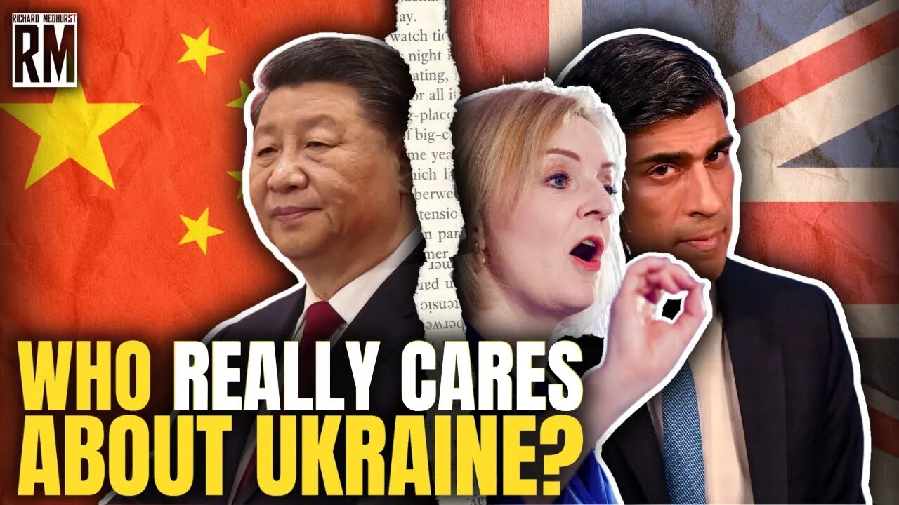 UK LIES About China and Ukraine