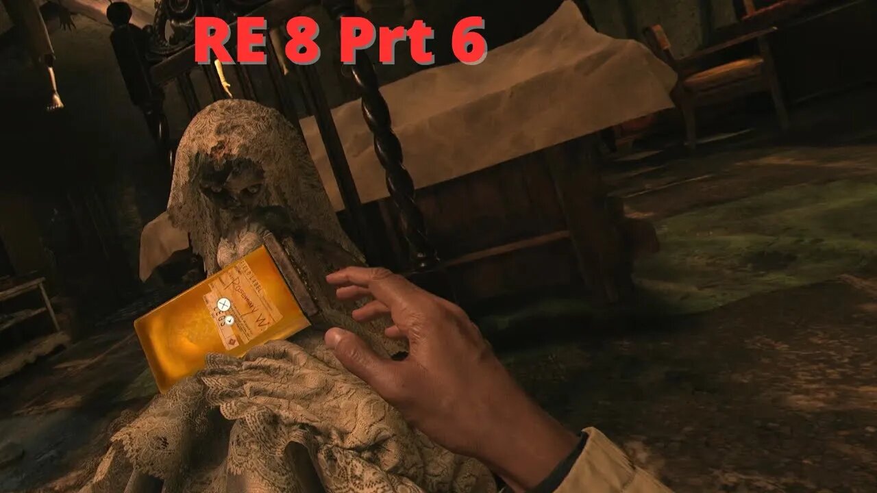 Creepy Doll House Time [ RE Village VR ] Part 6