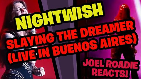 NIGHTWISH - Slaying The Dreamer - Live In Buenos Aires (OFFICIAL LIVE VIDEO) - Roadie Reacts