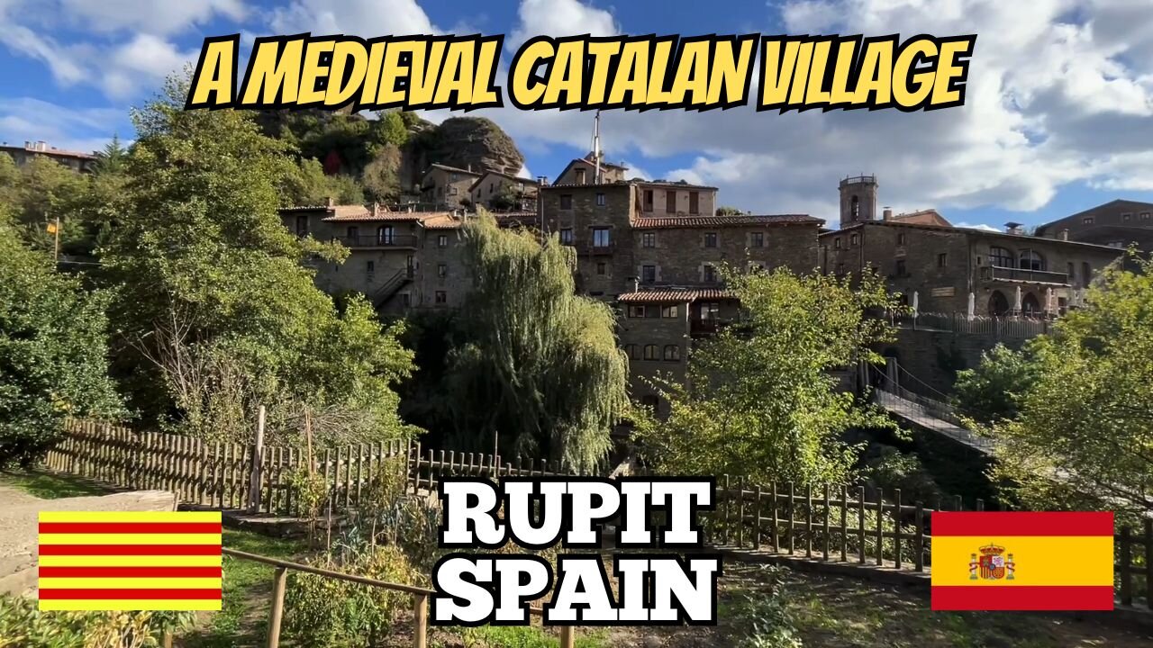 Exploring Spain: A Walking Tour of Rupit a MEDIEVAL Catalan Village