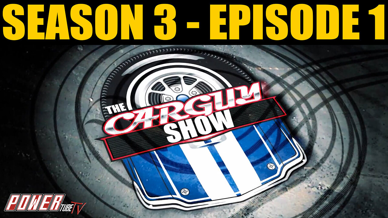 The Car Guy Show Season 3 - Episode 1